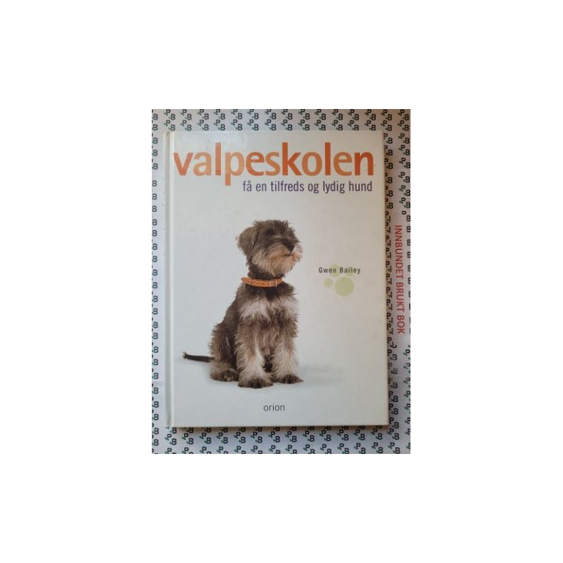 Gwen Bailey - Valpeskolen - F en tilfreds og lydig hund