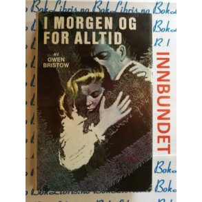 Gwen Bristow - I morgen og for alltid (I)