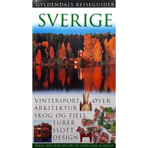 Gyldendals reiseguider SVERIGE (Innbundet)