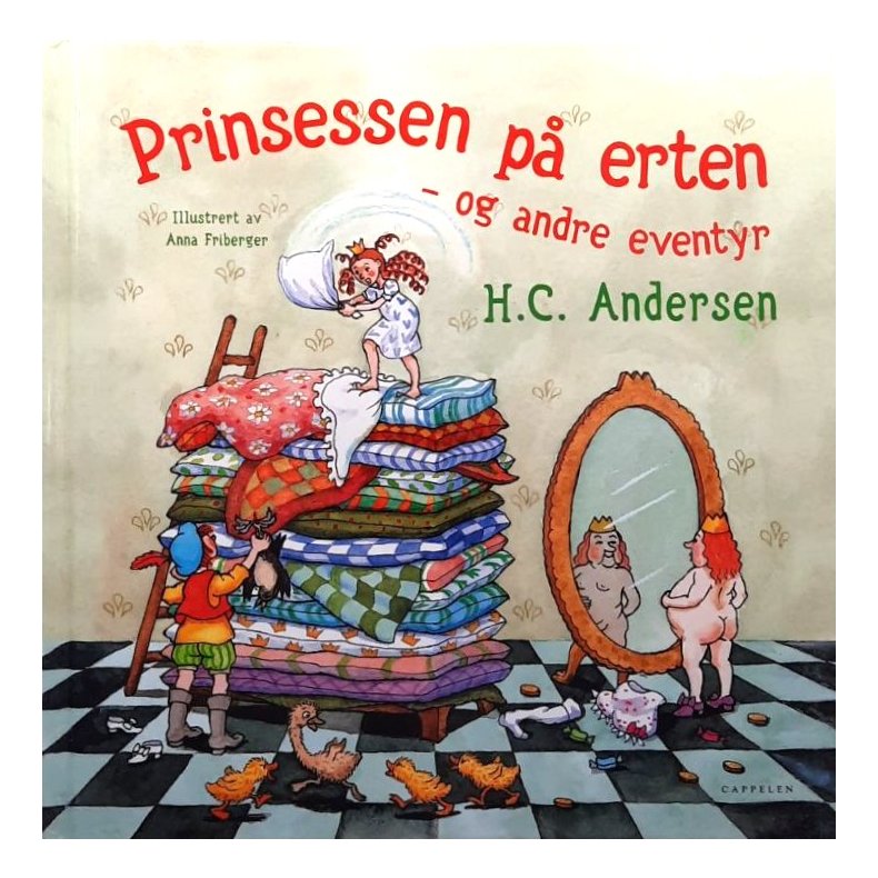 H. C. Andersen - Prinsessen p� erten - og andre eventyr (Innbundet)
