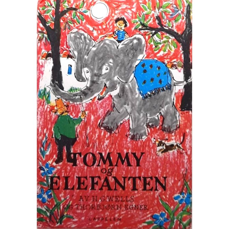 H. G. Wells og Thorbjrn Egner - Tommy og elefanten