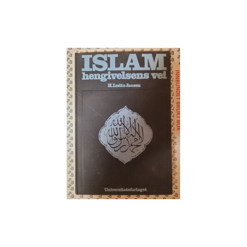 H. Ludin Jansen - Islam hengivelsens vei