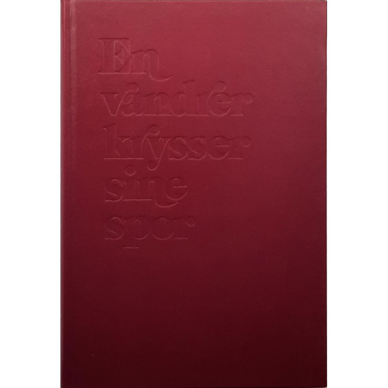 H. O. Christophersen - En vandrer krysser sine spor. (Innb.)