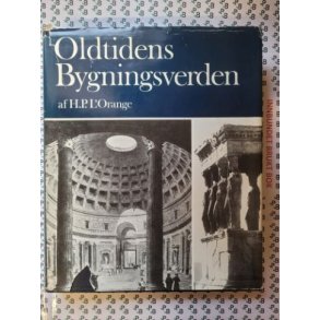 H. P. L'Orange - Oldtidens Bygningsverden