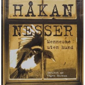 Hkan Nesser - Menneske uten hund (Lydbok)