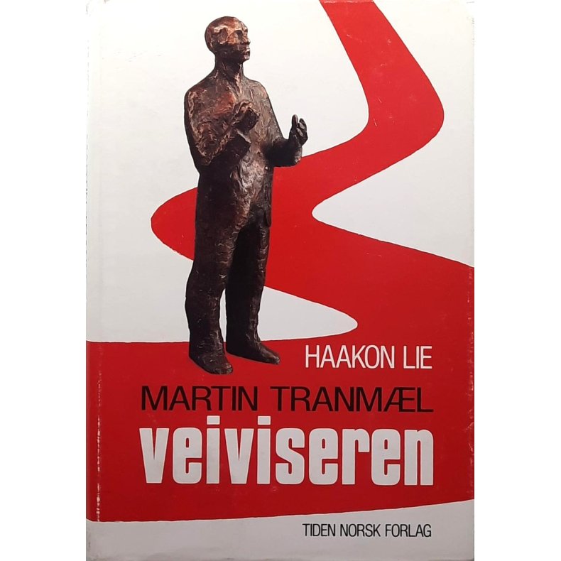 Haakon Lie - Martin Tranml Veiviseren (I)