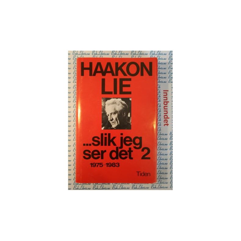Haakon Lie - Slik jeg ser det 2