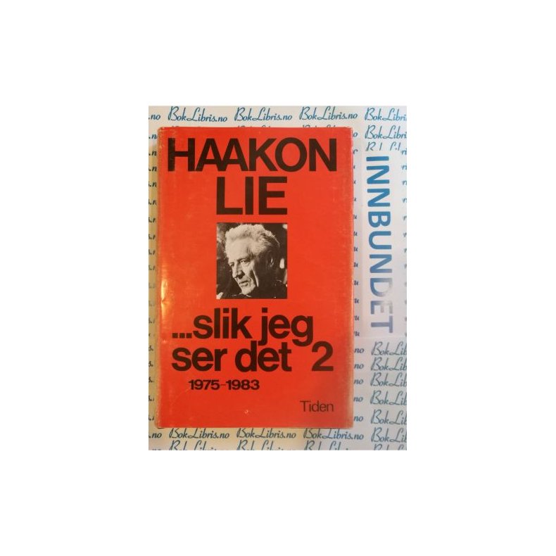 Haakon Lie - Slik jeg ser det 2