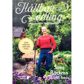 H�llbar odling - Sara B�ckmo - Bruktbok - Innbundet