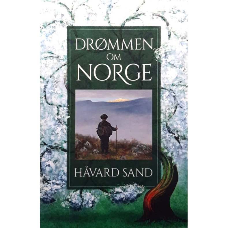 H�vard Sand - Dr�mmen om Norge (Heftet)
