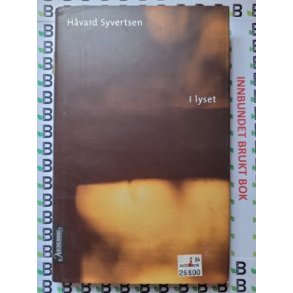 Hvard Syvertsen - I lyset