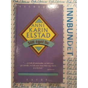 Anne Karin Elstad - Sitt eget liv