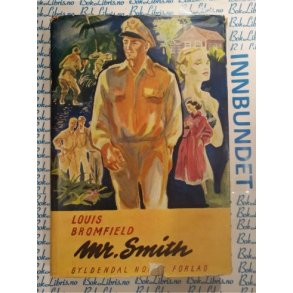 Louis Bromfield - Mr. Smith