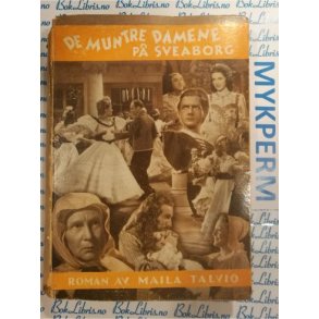 Maila Talvio - De muntre damene p Sveaborg