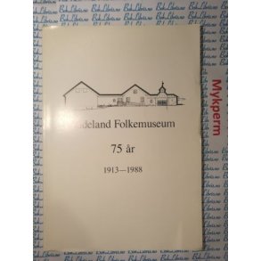 Hadeland folkemuseum 75 r 1913-1988