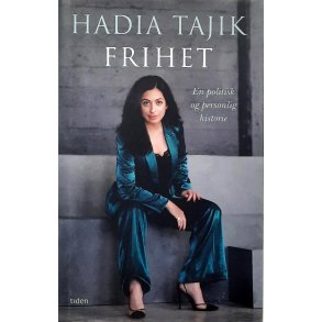 Hadia Tajik - Frihet