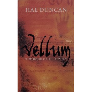 Hal Duncan - Vellum