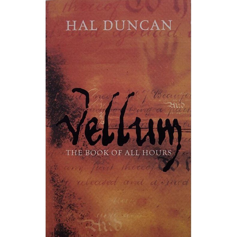 Hal Duncan - Vellum