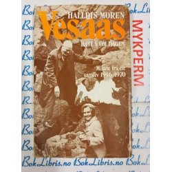 Halldis Moren Vesaas - Bten om dagen, Minne fr eit samliv 1946-1970