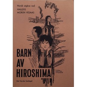 Halldis Moren Vesaas - Barn av Hiroshima
