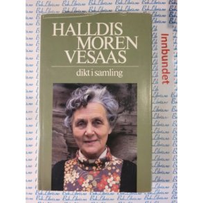 Halldis Moren Vesaas - Dikt i samling