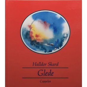 Halldor Skard - Glede (Innbundet)