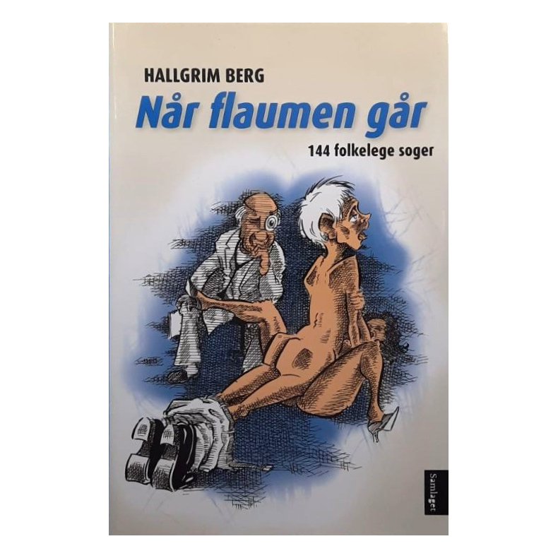 Hallgrim Berg - N�r flaumen g�r (Innbundet)