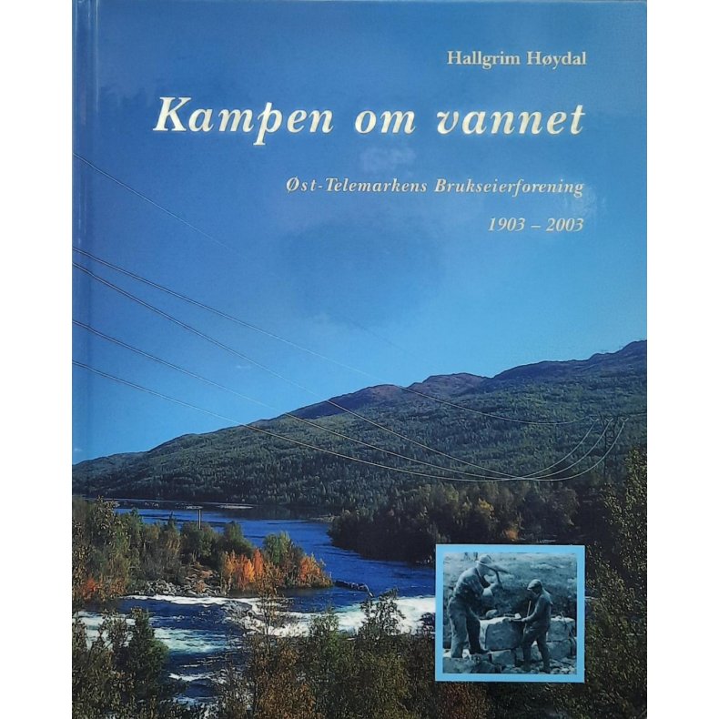 Hallgrim H�ydal - Kampen om vannet (Innbundet)