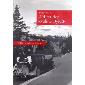 Hallgrim H�ydal - Ud fra den kvalme byluft - Innbundet