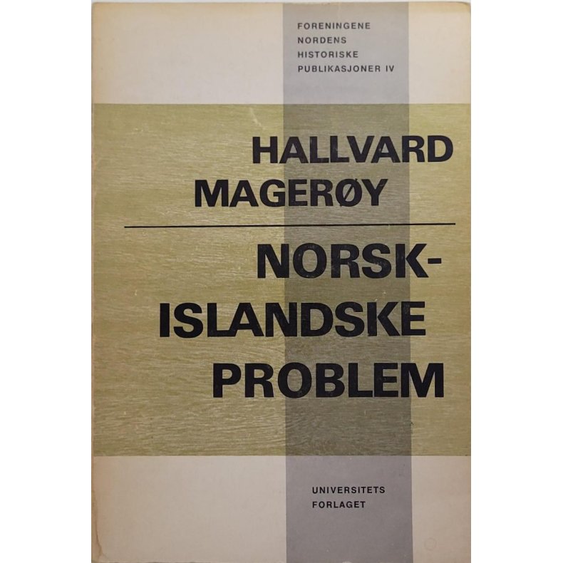 Hallvard Magery - Omstridde sprsml i Nordens historie Norsk-Islandske Problem