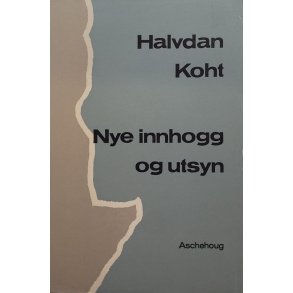 Halvdan Koht - Nye innhogg og utsyn (Heftet)