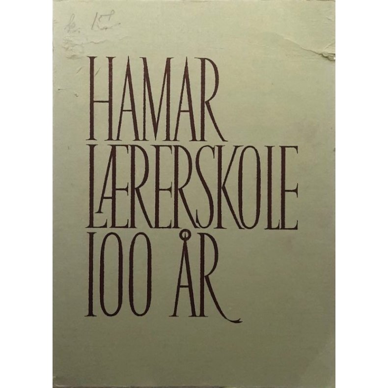 Hamar L�rerskole 100 �r (Heftet)