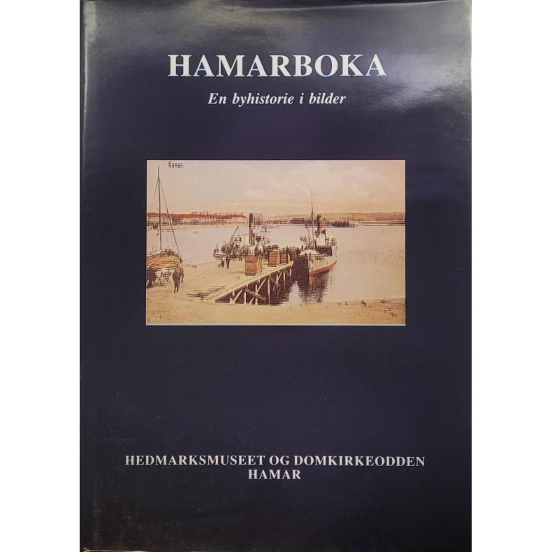 Hamarboka - En byhistorie i bilder