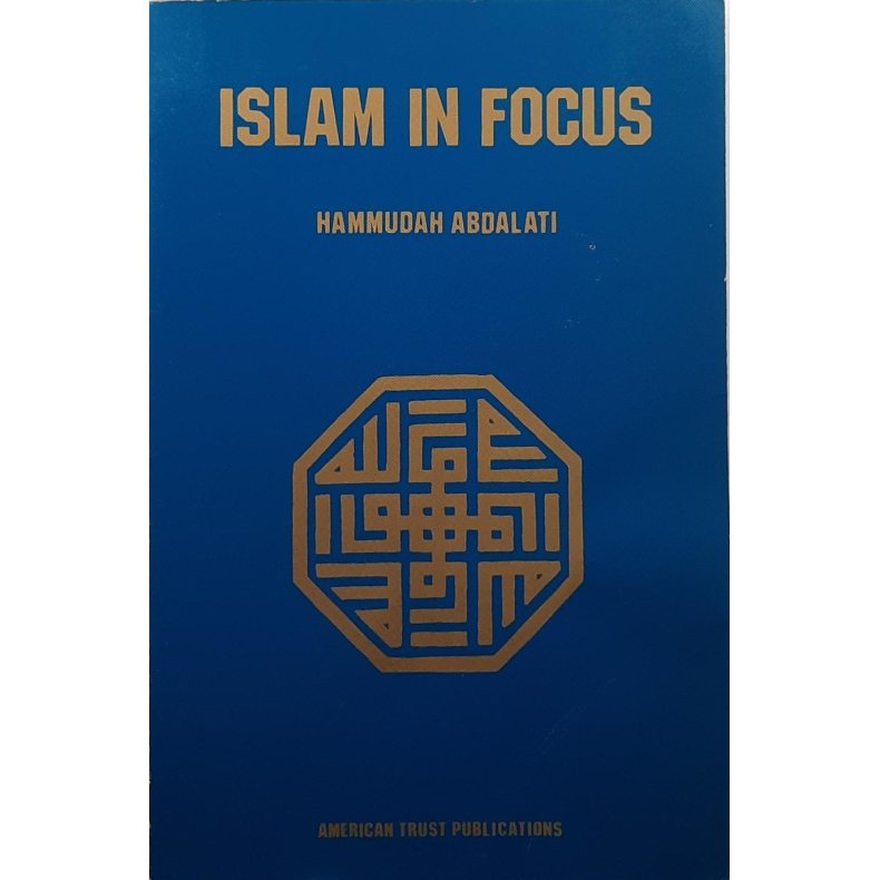 Hammudah Abdalati - Islam in Focus (Heftet)