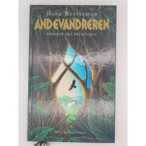 Hank Wesselman - ndevandreren (Innbundet)