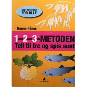 Hanna Hnes - 1-2-3-metoden tell til tre og spis sunt