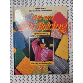 Hanna Jaacks - Alt om Strikking og litt om hekling
