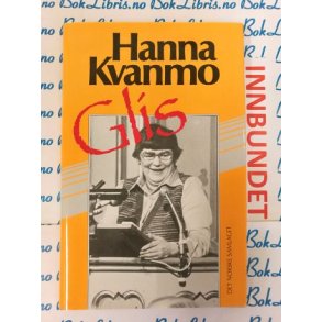 Hanna Kvanmo - Glis (I)