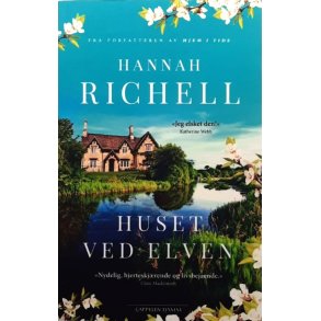 Hannah Richell - Huset ved elven (Heftet)