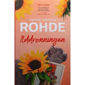 Hanne Kristin Rohde - Ilddronningen (Signert)