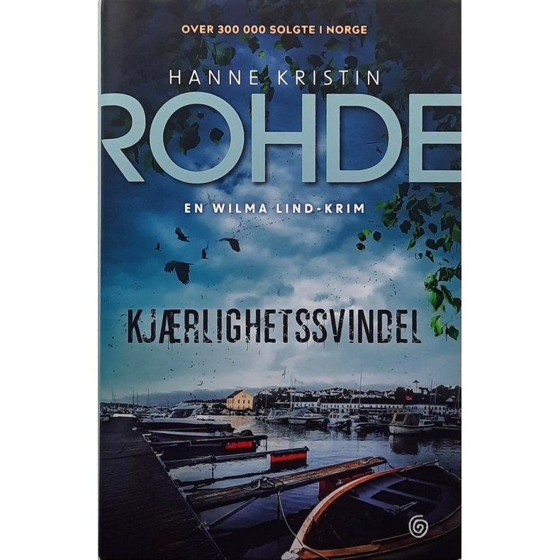 Hanne Kristin Rohde - Kj�rlighetssvindel - Innbundet