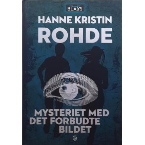 Hanne Kristin Rohde - Mysteriet med det forbudte bildet Nr.2