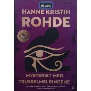 Hanne Kristin Rohde - Mysteriet med trusselmeldingene (Heftet) Nr.4