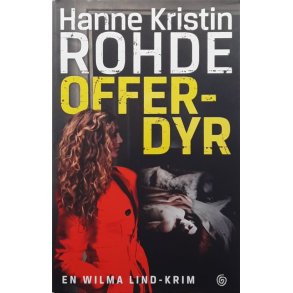 Hanne Kristin Rohde - Offerdyr (I)
