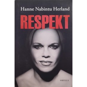 Hanne Nabintu Herland - Respekt