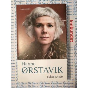 Hanne rstavik - Tiden det tar