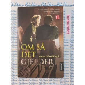 Hanne Richardt Beck - Om s det gjelder