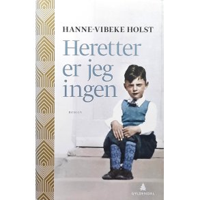 Hanne-Vibeke Holst - Heretter er jeg ingen