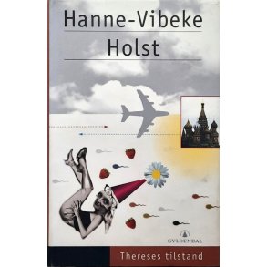 Hanne Vibeke Holst - Thereses tilstand