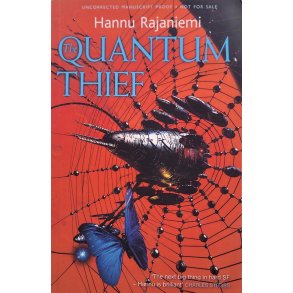 Hannu Rajaniemi - The Quantum Thief
